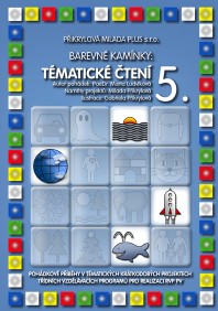 Barevné kamínky - Tématické čtení 5.