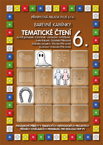 Barevné kamínky - Tématické čtení 6.