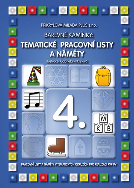 Barevné kamínky - Tématické pracovní listy a náměty 4
