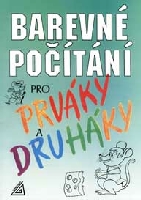 Barevné počítání pro prváky a druháky - Nevyhoštěná Miloslava