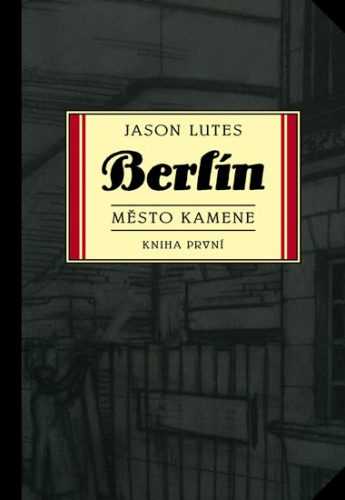 Berlín 1 - Město kamene - Lutes Jason
