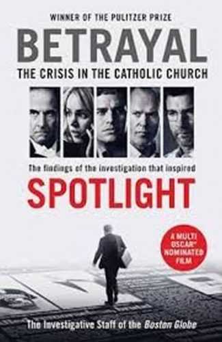 Betrayal : The Crisis in the Catholic Church - kolektiv autorů
