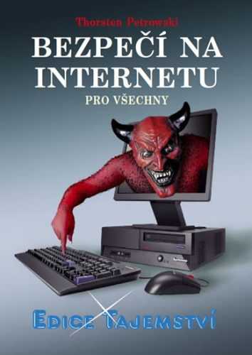 Bezpečí na internetu pro všechny - Thorsten Petrowski - 14x20