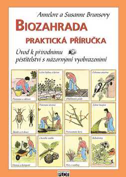 Biozahrada praktická příručka - Susanne Brunsová