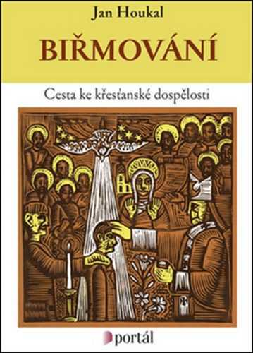 Biřmování - Houkal Jan
