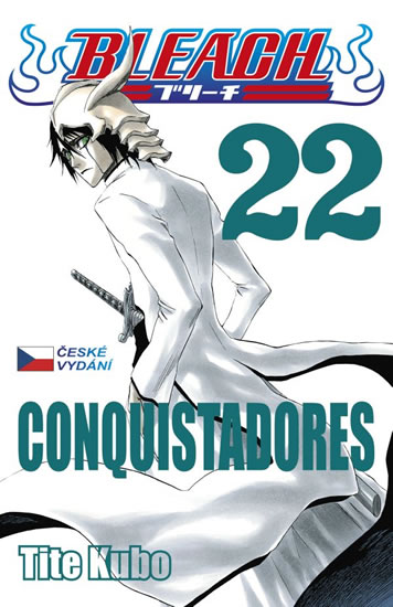 Bleach 22: Conquistadores - Kubo Tite