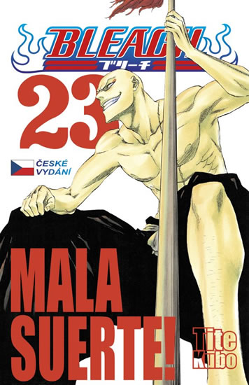 Bleach 23: Mala Suerte! - Kubo Tite