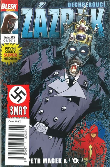 Blesk komiks 05 - Dechberoucí zázrak - Smrt z rukou králů 4/2016 - Macek Petr