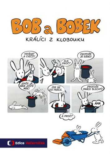 Bob a Bobek - Králíci z klobouku - Jiránek Vladimír