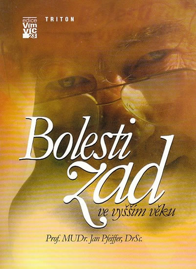 Bolesti zad ve vyšším věku - Pfeiffer Jan