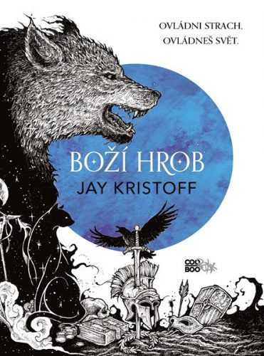 Boží hrob - Jay Kristoff - 145 x 205 mm