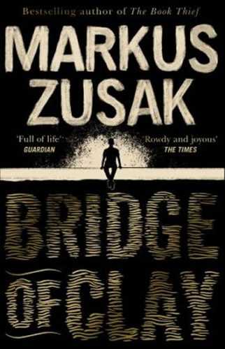 Bridge of Clay - Zusak Markus