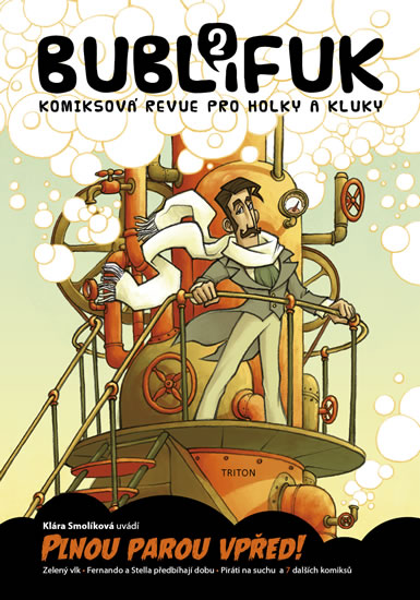 Bublifuk 2 - Plnou parou vpřed! - Smolíková Klára