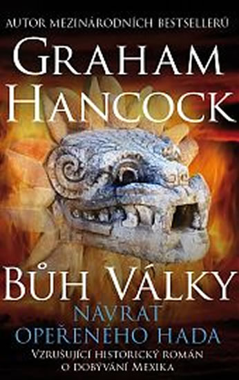 Bůh války 2 - Návrat opeřeného hada - Hancock Graham