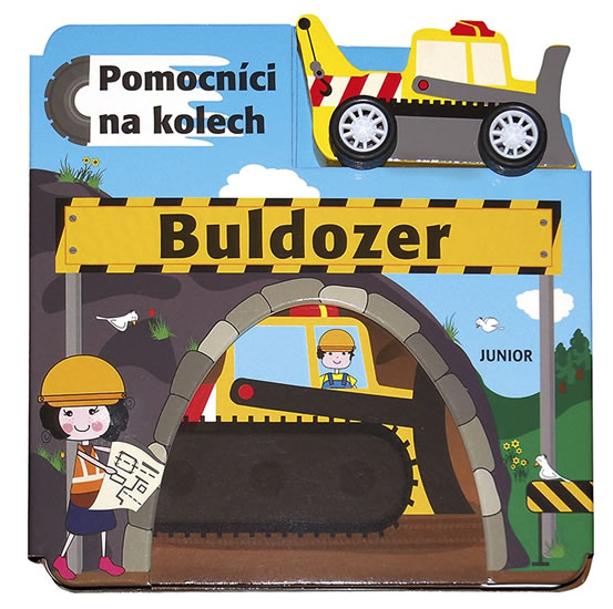 Buldozer - Pomocníci na kolech + dřevěný