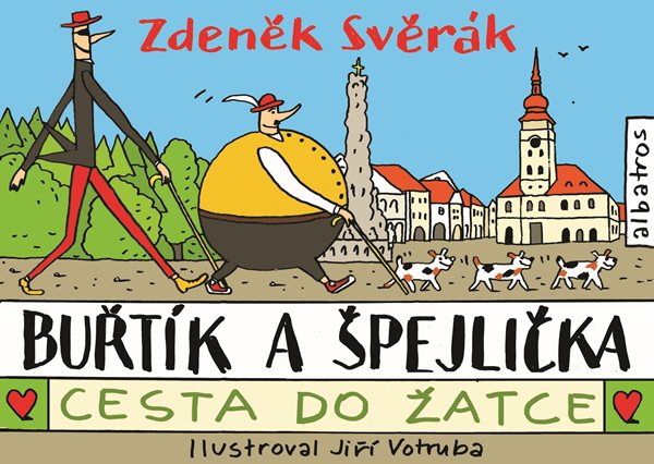 Buřtík a Špejlička - Cesta do Žatce - Zdeněk Svěrák - 24x16 cm