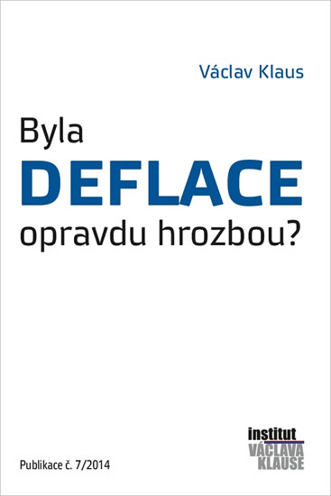 Byla deflace opravdu hrozbou? - Klaus Václav - 15x21