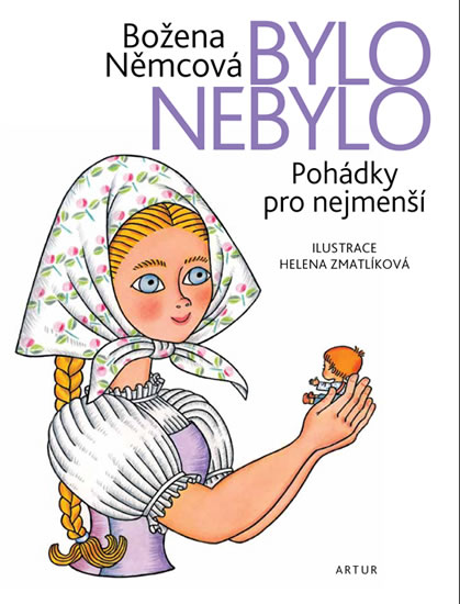 Bylo nebylo - Pohádky pro nejmenší - Němcová Božena