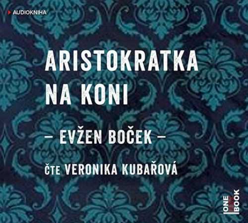 CD Aristokratka na koni - Boček Evžen