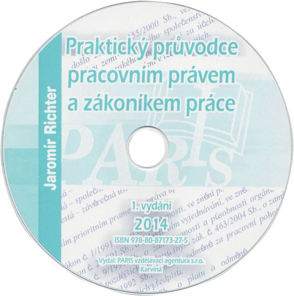 CD Praktický průvodce pracovním právem a zákoním práce - Jaromír Richter - 13x14