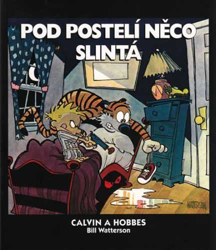 Calvin a Hobbes 2 - Pod postelí něco slintá - Watterson Bill - 19