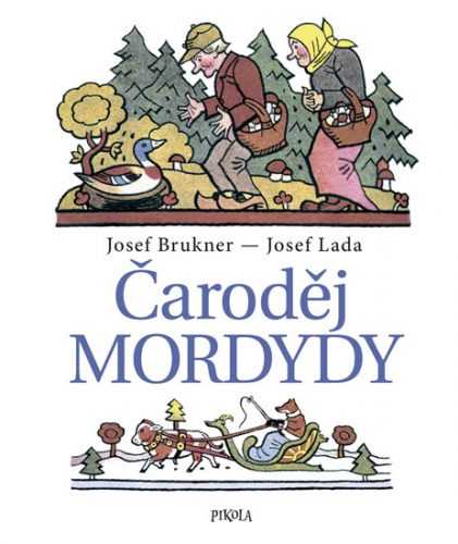 Čaroděj Mordydy - Brukner Josef