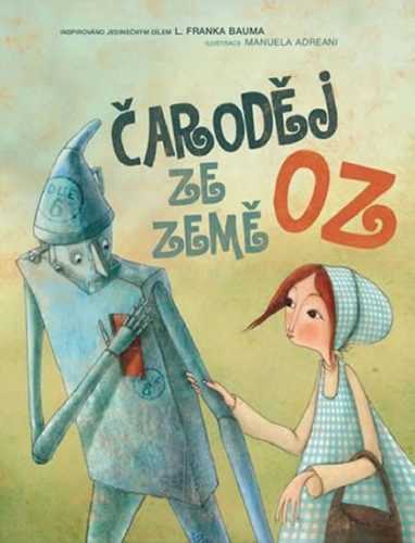 Čaroděj ze země Oz - Baum Lyman Frank