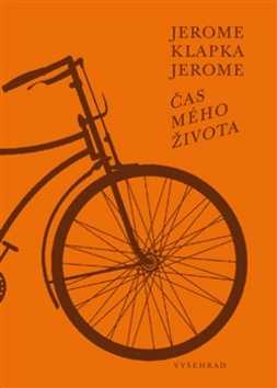 Čas mého života - Jerome Klapka Jerome - 13x20 cm