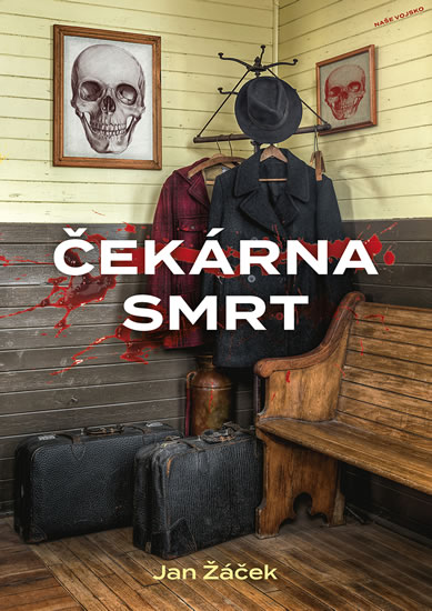 Čekárna smrt - Žáček Jan
