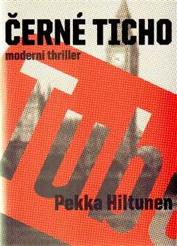 Černé ticho - Pekka Hiltunen - 17x23
