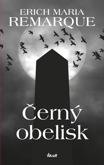 Černý obelisk - Remarque Erich Maria