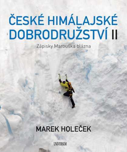 České himálajské dobrodružství II - Marek Holeček - 20x24 cm