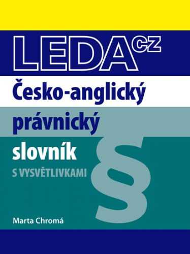 Česko-anglický právnický slovník - Chromá Marta