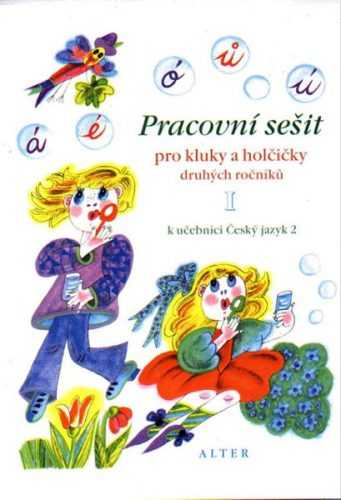 Český jazyk 2.r. - Pracovní sešit I. díl - Bradáčová Lenka