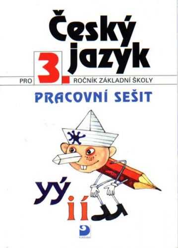 Český jazyk 3 - Pracovní sešit - Konopová