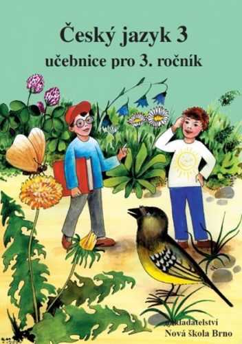 Český jazyk 3 - učebnice pro 3.ročník ZŠ - Mühlhauserová H.