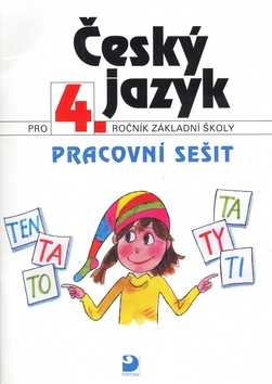 Český jazyk 4 - Pracovní sešit - Konopová