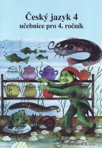 Český jazyk 4 - učebnice pro 4.ročník ZŠ/ původní vydání - Mühlhauserová