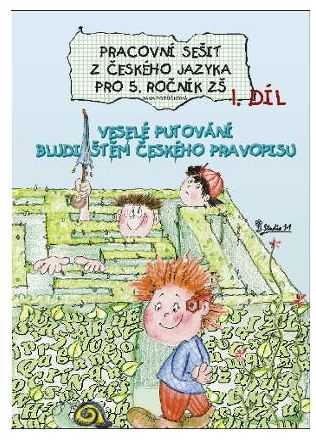 Český jazyk 5.r. pracovní sešit 1.díl - Potůčková Jana - A4