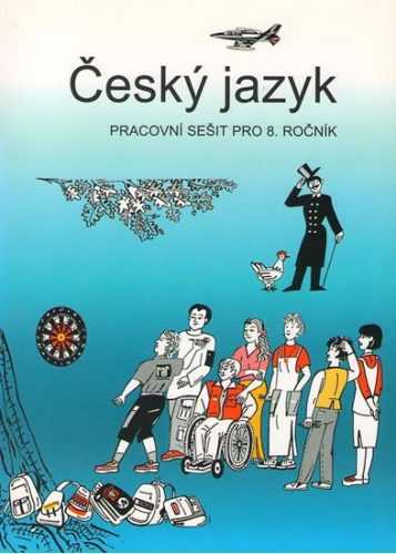 Český jazyk 8.r. - PS - Bičíková