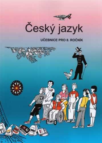 Český jazyk 8.r. - Vladimíra Bičíková