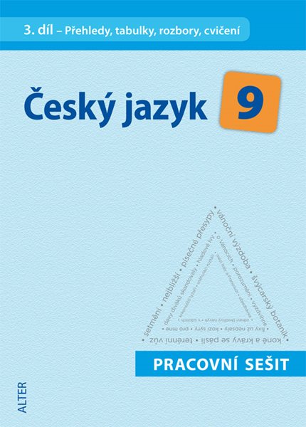 Český jazyk 9.r. 3.díl - Přehledy