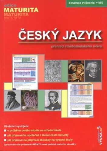 Český jazyk - přehled středoškolského učiva - Mašková D.