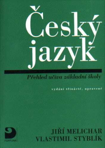 Český jazyk - přehled učiva základní školy - Melichar