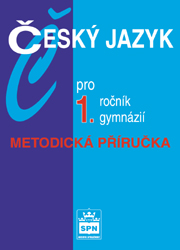 Český jazyk pro 1.r.gymnázií - MP - Kostečka J.