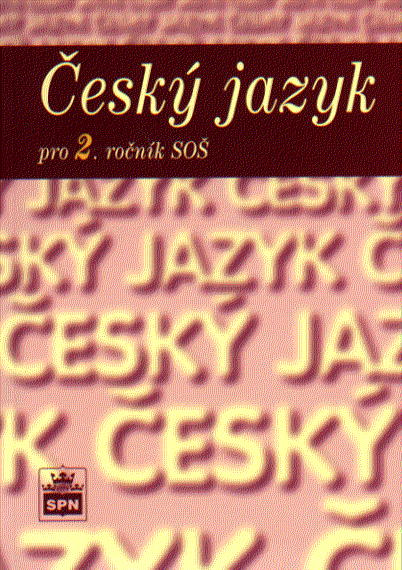 Český jazyk pro 2.r. SOŠ - Čechová