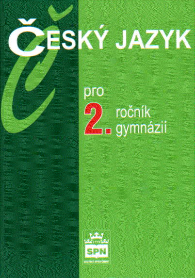 Český jazyk pro 2.r. gymnázia - Kostečka Jiří - 145 x 205 mm