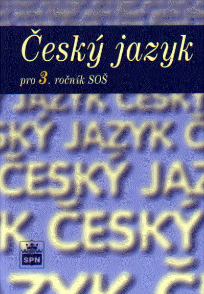 Český jazyk pro 3.r. SOŠ - Čechová