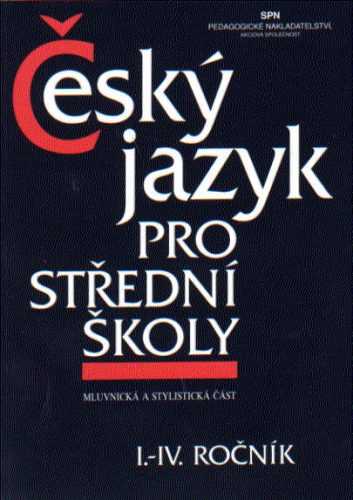 Český jazyk pro střední školy 1. - 4.r. - Hlavsa