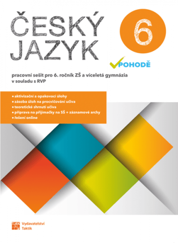 Český jazyk v pohodě 6 – pracovní sešit - A4